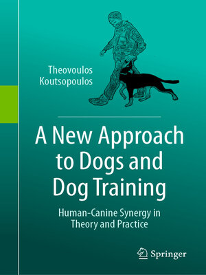 cover image of A New Approach to Dogs and Dog Training